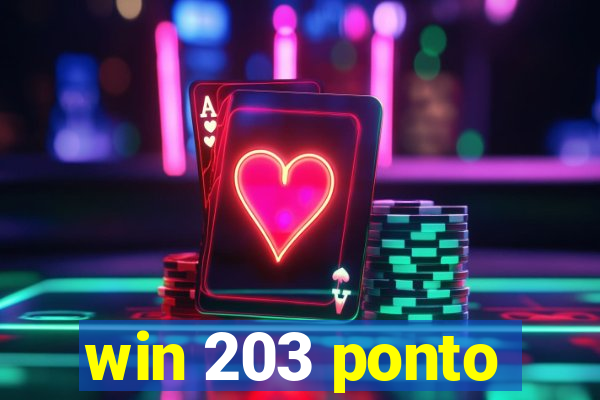 win 203 ponto